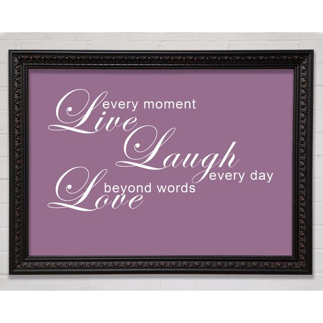 Live Every Moment 3 Happy Larry Size: 42cm H x 59.7cm W, Colour: Dusty Pink on Productcaster.