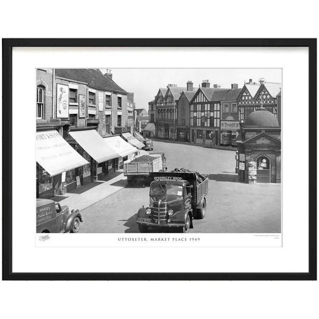 'Uttoxeter, Market Place 1949' - Picture Frame Photograph Print on Paper The Francis Frith Collection Size: 40cm H x 50cm W x 2.3cm D on Productcaster.