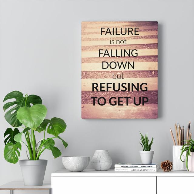 Failure Is Not Falling Down - Wrapped Canvas Print Blue Elephant Size: 41cm H x 30cm W on Productcaster.