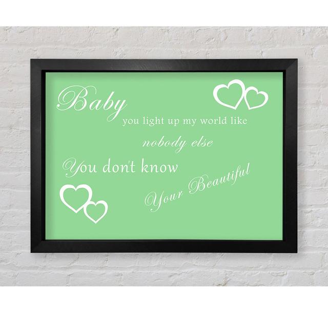 Music Quote Baby You Light Up My World 1D Green Framed Print Happy Larry Size: 84.1cm H x 118.9cm W on Productcaster.