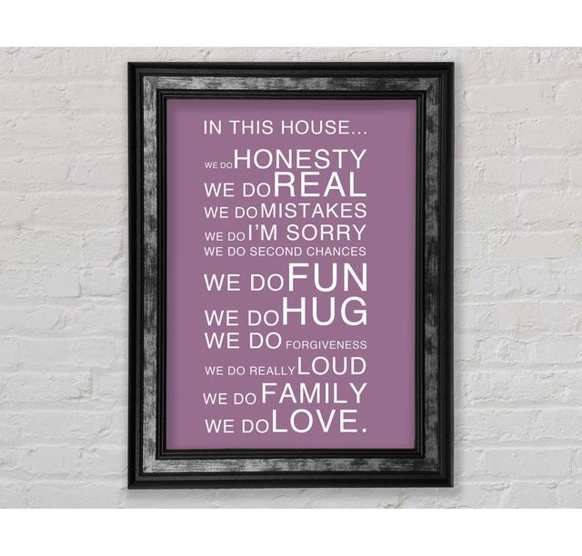 Family Quote In This House - Print August Grove Size: 84.1cm H x 59.7cm W x 8cm D, Colour: Dusty Pink on Productcaster.