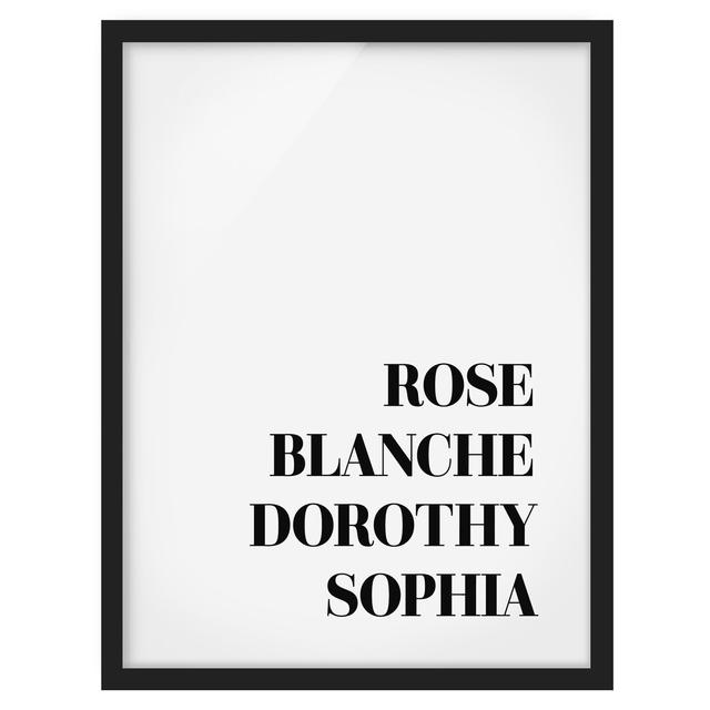 Favourite Series - Golden Girls - Picture Frame Typography Maturi Size: 70cm H x 50cm W x 2cm D, Frame Option: Black Framed on Productcaster.