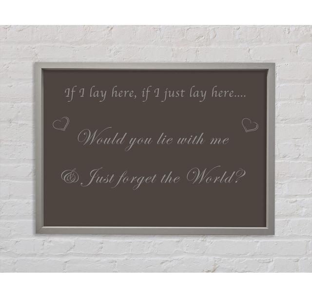 If I Lay Here If I Just Snow Patrol Chocolate Framed Print Happy Larry Size: 84.1cm H x 118.9cm W on Productcaster.