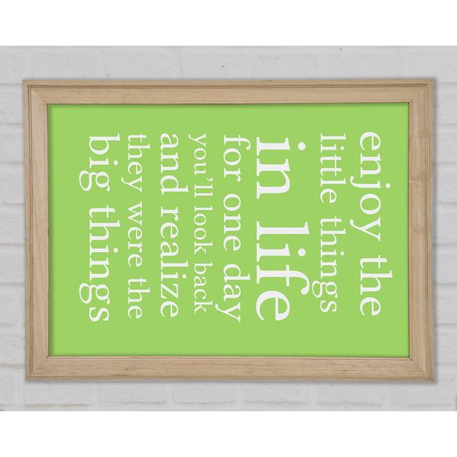 Enjoy the Little Things in Life Lime - Single Picture Frame Texual Art Happy Larry Size: 59.7cm H x 42cm W x 1.5cm D, Colour: Lime Green on Productcaster.