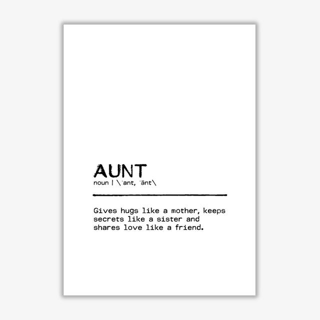 Aunt Friend - Typography on Paper East Urban Home Format: No Frame, Size: 30 cm H x 21 cm W x 1 cm D on Productcaster.