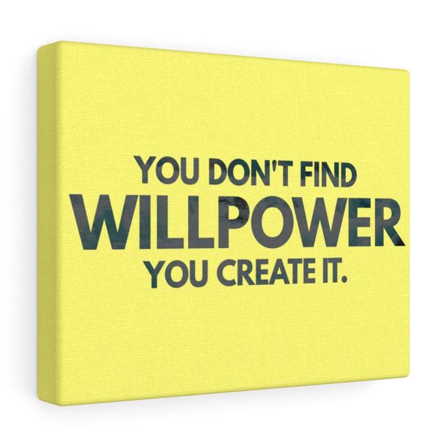 You Don't Find Willpower - Wrapped Canvas Typography Blue Elephant Size: 30cm H x 41cm W on Productcaster.