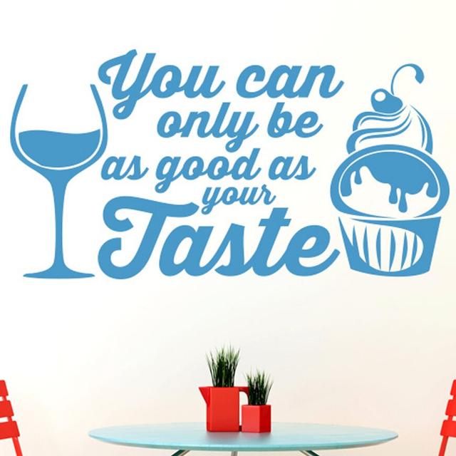 You Can Only Be As Good As Your Taste Wall Sticker Maturi Colour: Blue on Productcaster.