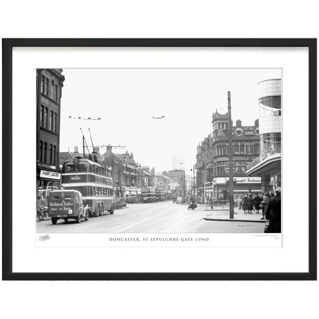 'Doncaster, St Sepulchre Gate C1960' - Picture Frame Photograph Print on Paper The Francis Frith Collection Size: 40cm H x 50cm W x 2.3cm D on Productcaster.