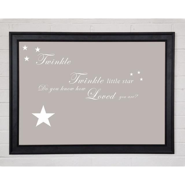 Nursery Quote Twinkle Twinkle Little Star 1 Beige Framed Print Happy Larry Size: 42cm H x 59.7cm W x 1.5cm D on Productcaster.