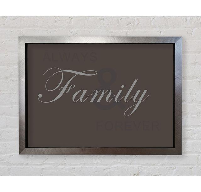 Always And Forever - Single Picture Frame Art Prints Bright Star Colour: Chocolate, Size: 84.1cm H x 118.9cm W on Productcaster.