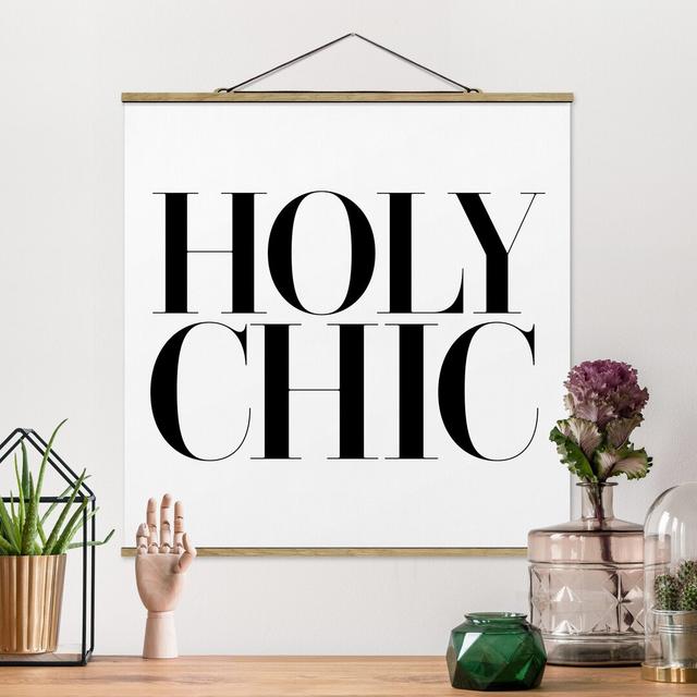 Stoffbild Mit Posterleisten - HOLY CHIC - Quadrat 1:1 Happy Larry Maße: 50 cm H x 50 cm B x 0,3 cm T on Productcaster.