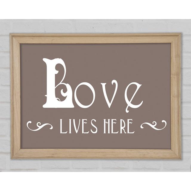 Love Quote Love Lives Here Vines Lime Green Gerahmter Druck Happy Larry Größe: 59,1 cm H x 84,1 cm B x 1,5 cm T, Farbe: Beige on Productcaster.