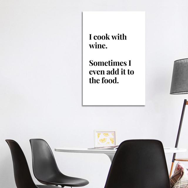 I Cook With Wine Bar And Kitchen Quote Happy Larry Size: 101.6cm H x 66.04cm W x 1.905cm D on Productcaster.