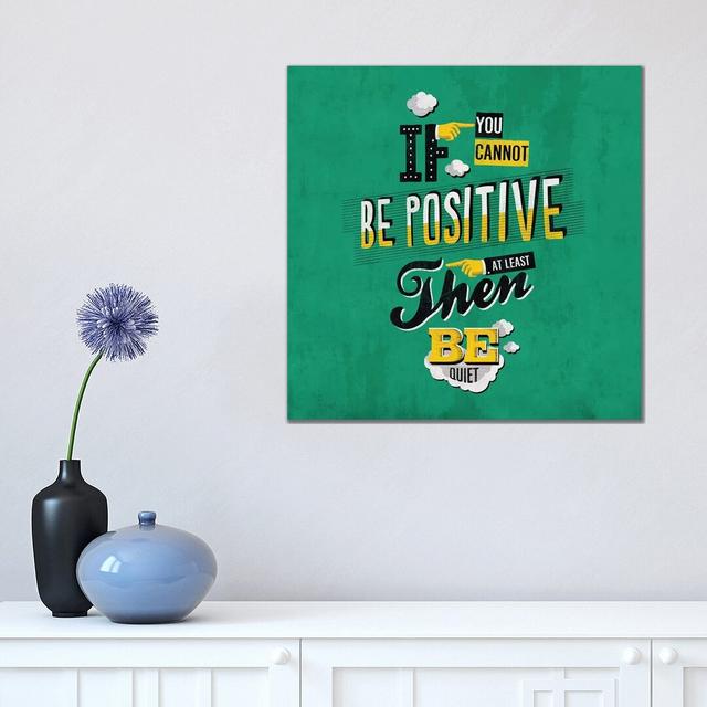 Be Positive by Ester Kay - Wrapped Canvas Typography Happy Larry Size: 45.72cm H x 45.72cm W x 1.905cm D on Productcaster.