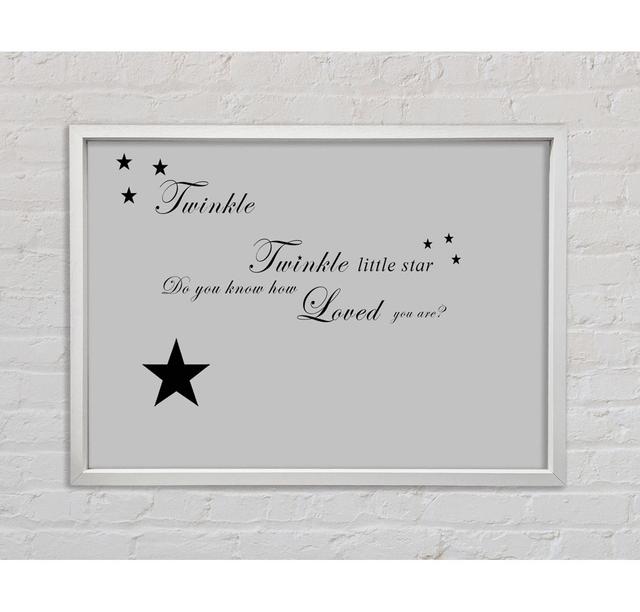 Kinderzimmer Zitat Twinkle Twinkle Little Star 1 - Einzelner Bilderrahmen Kunstdrucke auf Leinwand Bright Star Farbe: Grau, Größe: 84,1 cm H x 118,9 c on Productcaster.