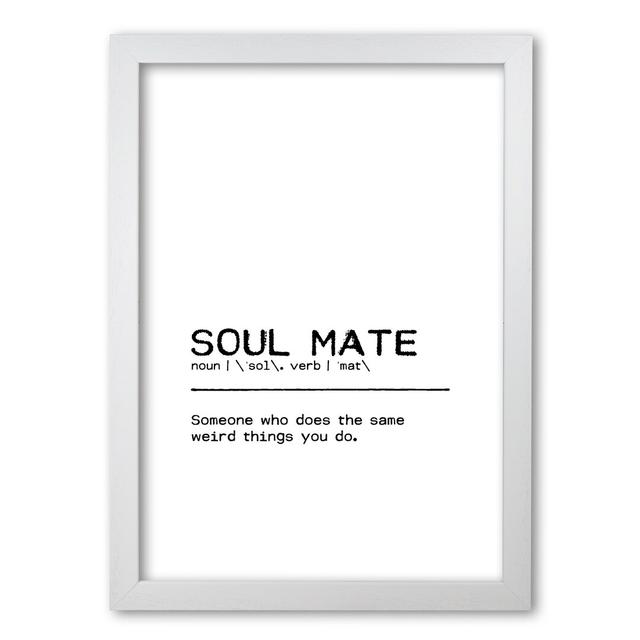 Soul Mate Weird - Print East Urban Home Format: White Grain Frame, Size: 30 cm H x 21 cm W x 5 cm D on Productcaster.