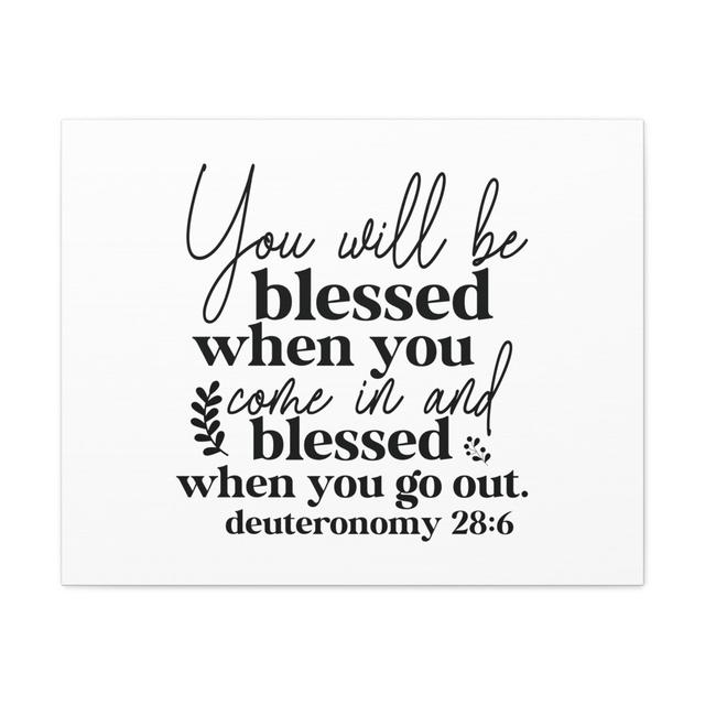 Deuteronomy 28:6 You Will Be Blessed Bible Verse Canvas Christian Wall Art Happy Larry Size: 11cm H x 14cm W on Productcaster.