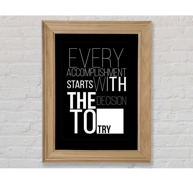 Every Accomplishment - Single Picture Frame Typography Bright Star Größe: 59,7 cm H x 42 cm B x 8 cm T on Productcaster.