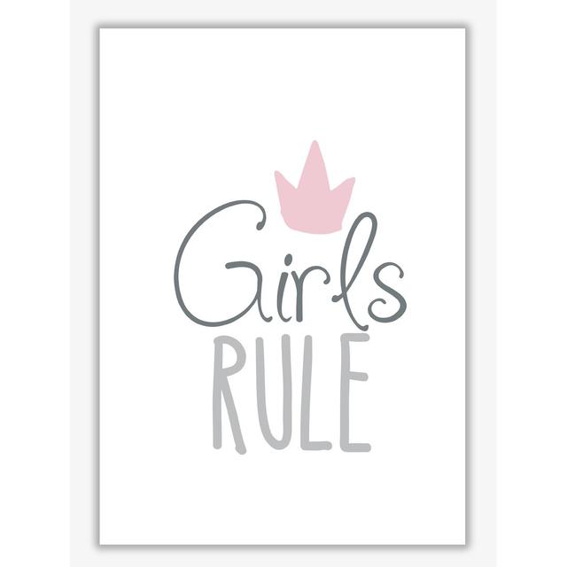 Girls Rule - Print East Urban Home Format: No Frame, Size: 42 cm H x 30 cm W x 1 cm D on Productcaster.