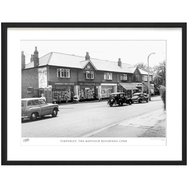 'Timperley, the Mayfield Buildings C1960' by Francis Frith - Picture Frame Photograph Print on Paper The Francis Frith Collection Size: 40cm H x 50cm on Productcaster.