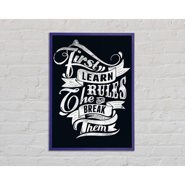 First Learn The Rules Framed Print Happy Larry Size: 42cm H x 29.7cm W x 2cm D on Productcaster.