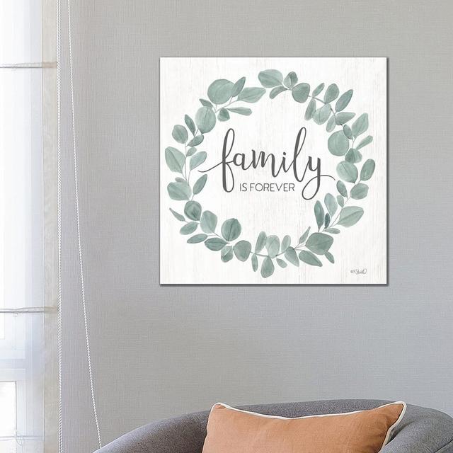 Family Forever Eucalyptus Wreath by Kate Sherrill - Typography on Canvas Happy Larry Size: 66.04cm H x 66.04cm W x 1.9cm D, Format: Wrapped Canvas on Productcaster.