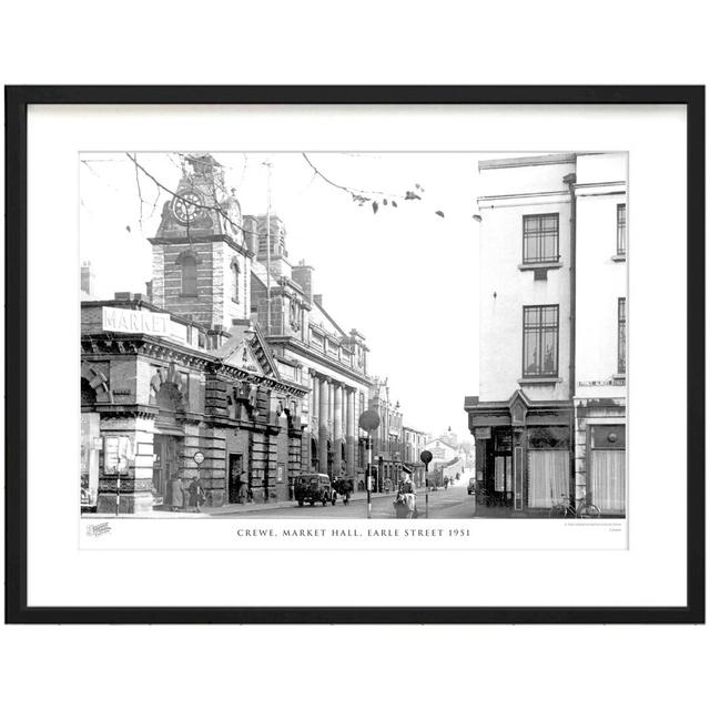 'Crewe, Market Hall, Earle Street 1951' by Francis Frith - Picture Frame Photograph Print on Paper The Francis Frith Collection Size: 40cm H x 50cm W on Productcaster.