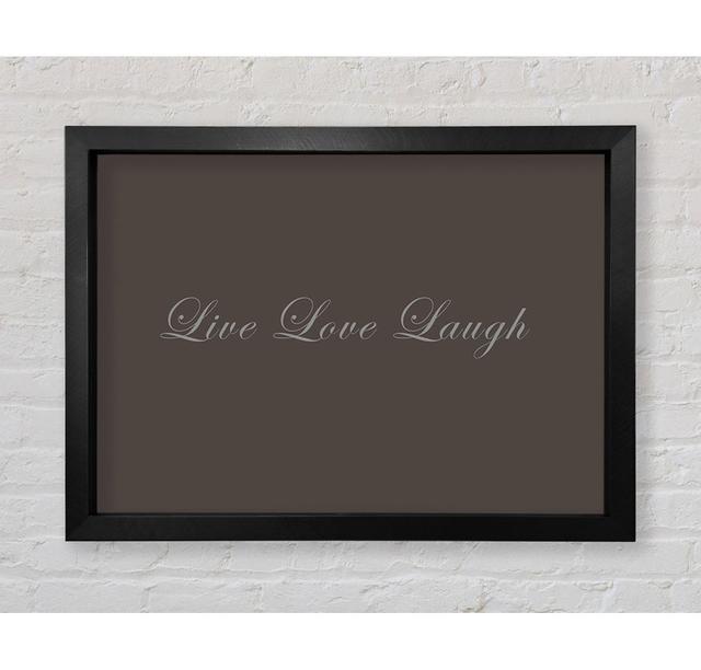 Liebe Zitat Live Love Laugh 2 Gerahmter Druck Happy Larry Größe: 100,1 cm H x 141,4 cm B x 3,4 cm T, Farbe: Schokolade on Productcaster.