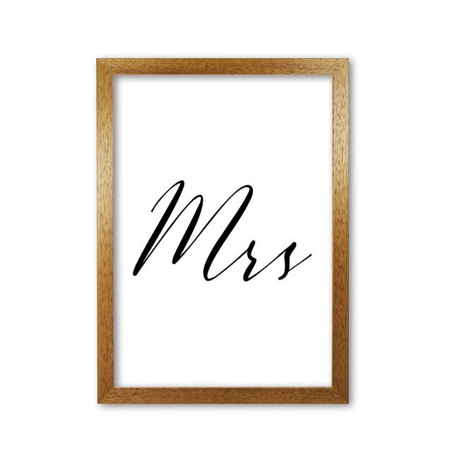 Mrs by Pixy Paper by Pixy Paper - Picture Frame Typography Print on Paper East Urban Home Frame Options: Honey Oak, Size: 84.1cm H x 59.4cm W on Productcaster.