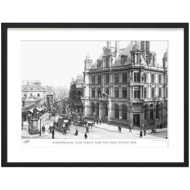 'Birmingham, New Street and the Post Office 1896' - Picture Frame Photograph Print on Paper The Francis Frith Collection Size: 45cm H x 60cm W x 2.3cm on Productcaster.