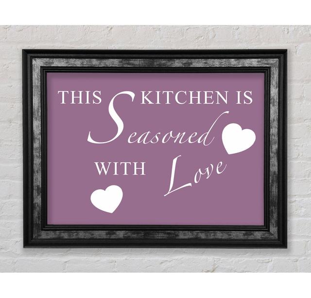 Kitchen Quote This Kitchen Is Seasoned With Love Dusty Pink - Print Bright Star Size: 29.7cm H x 42cm W x 8cm D on Productcaster.