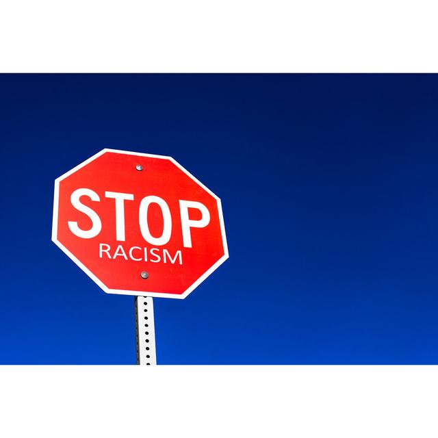 Stop Racism - Wrapped Canvas Photograph 17 Stories Size: 81cm H x 122cm W on Productcaster.