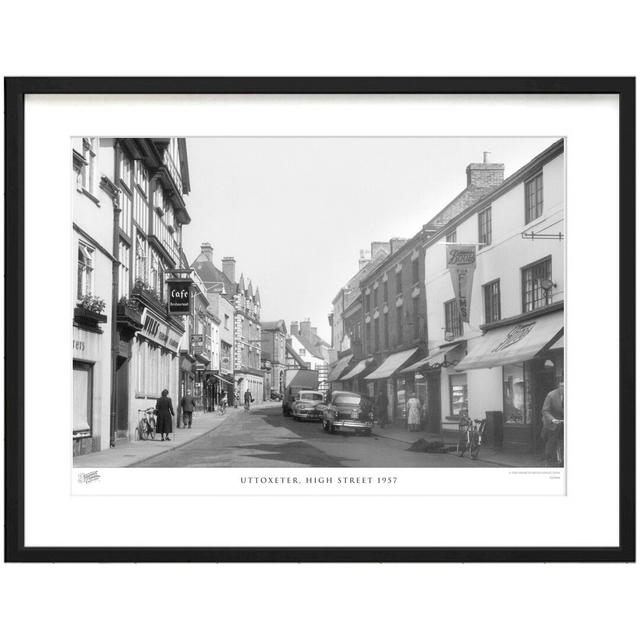 'Uttoxeter, High Street 1957' - Picture Frame Photograph Print on Paper The Francis Frith Collection Size: 40cm H x 50cm W x 2.3cm D on Productcaster.