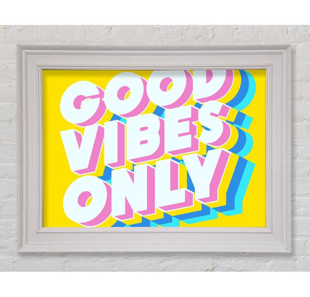 Good Vibes Only Bold - Single Picture Frame Typography Ebern Designs Size: 84.1cm H x 142.2cm W x 8cm D on Productcaster.