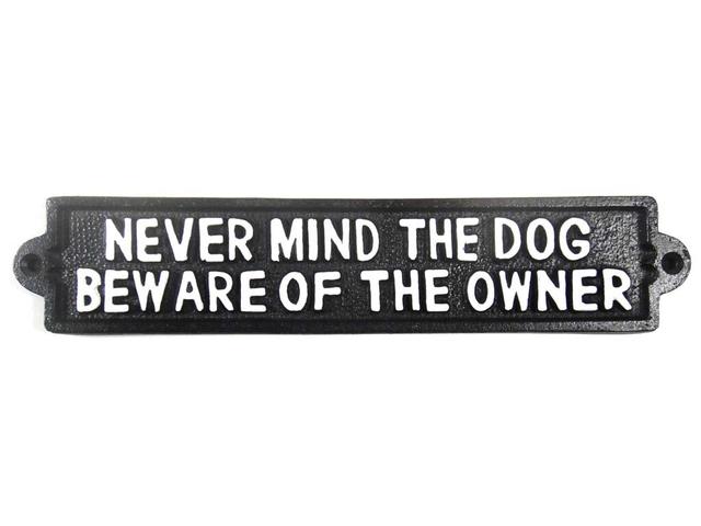 Never Mind The Dog Beware of The Owner Wall Décor Happy Larry on Productcaster.