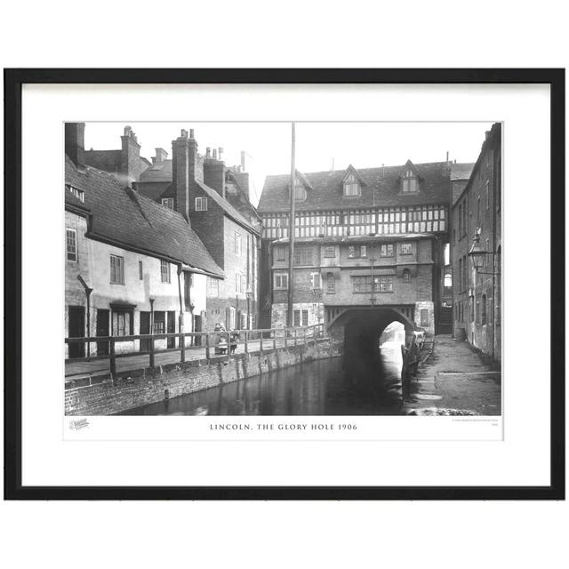 'Lincoln, the Glory Hole 1906' - Picture Frame Photograph Print on Paper The Francis Frith Collection Size: 31.5cm H x 38.8cm W x 2.3cm D on Productcaster.