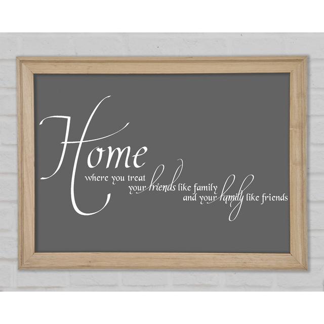 Family Quote Home Family Friends Grey - Print Happy Larry Size: 21cm H x 29.7cm W x 1.5cm D on Productcaster.