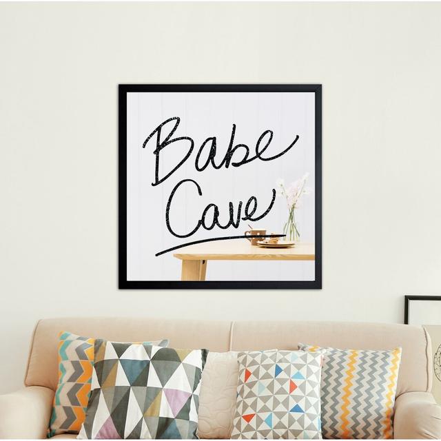 Babe Cave by Oliver Gal - Picture Frame Typography Print on Glass Oliver Gal Size: 86cm H x 86cm W on Productcaster.