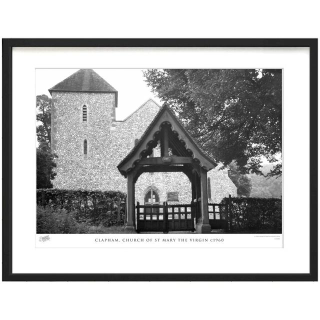 'Clapham, Church of St Mary the Virgin C1960' by Francis Frith - Picture Frame Photograph Print on Paper The Francis Frith Collection Size: 40cm H x 5 on Productcaster.