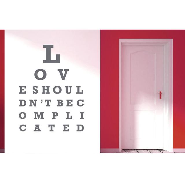 Love Shouldn't Be Complicated Wall Sticker Maturi Size: Medium, Colour: Grey on Productcaster.