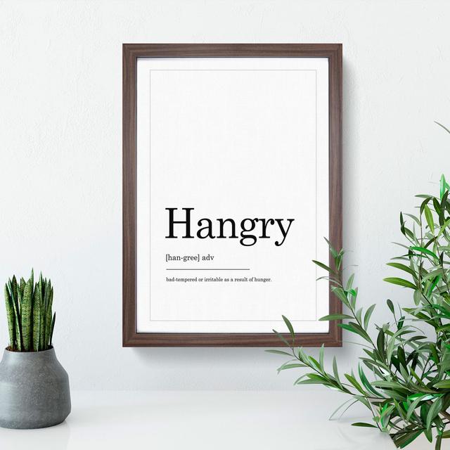 Definition of Hangry - Picture Frame Typography East Urban Home Size: 48cm H x 36cm W x 2cm D, Frame Option: Walnut on Productcaster.