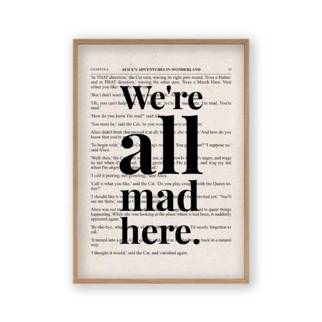 Alice In Wonderland Were All Mad Here Quote Book Textual Art East Urban Home Size: 41 cm H x 31 cm W, Format: Oak Frame on Productcaster.