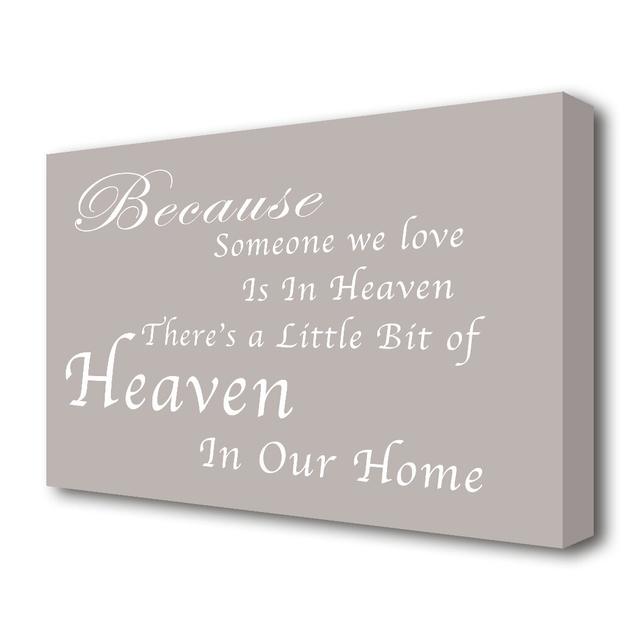 Because Someone We Love 2 - Wrapped Canvas Typography Print East Urban Home Size: 50.8 cm H x 81.3 cm W on Productcaster.