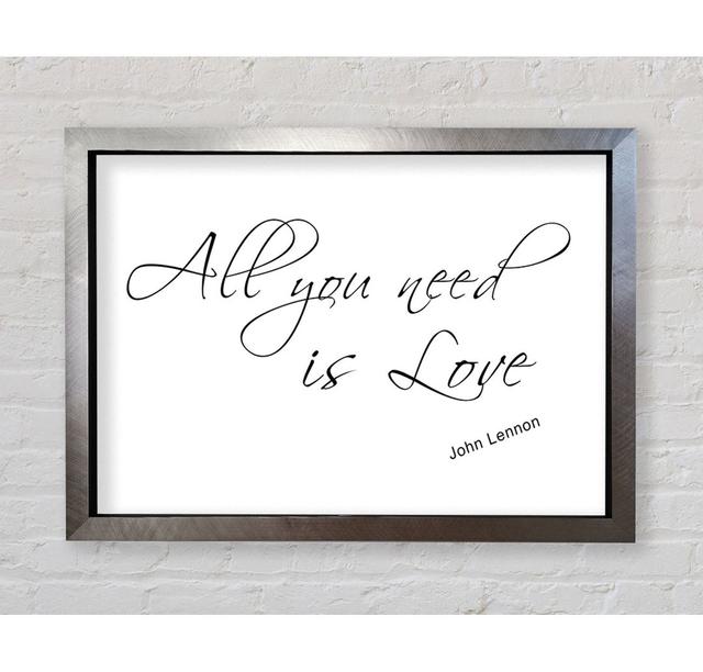 Music Quote All You Need Is Love 2 Grey White - Single Picture Frame Art Prints Happy Larry Fomat: Silver Framed Paper, Colour: White, Size: 59.7 cm H on Productcaster.