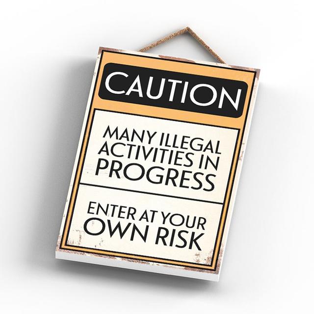 CAUTION ILLEGAL ACTIVITIES 185X120 Maturi on Productcaster.