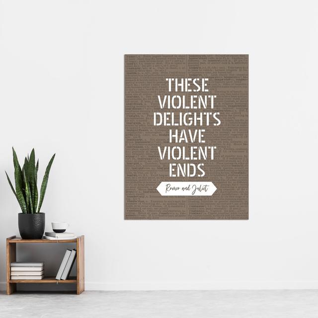 Dictionary Inspiring Quote Shakespeare Romeo Juliet Violent Delights Violent Ends Extra Large XL Wall Art Poster Print Happy Larry on Productcaster.