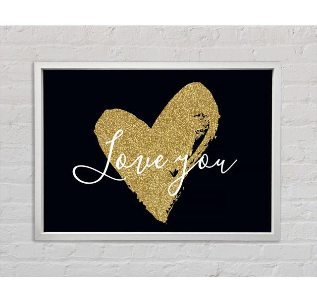 Love You Gold Heart - Druck Bright Star Größe: 59,7 cm H x 84,1 cm B x 3,3 cm T on Productcaster.