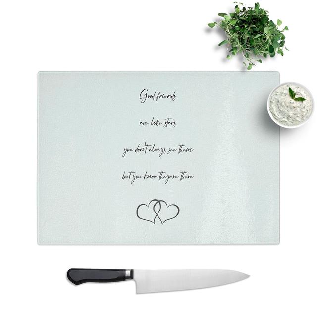 Good Friends Typography Chopping Board East Urban Home Size: 0.4cm H x 28.5cm W x 39cm L on Productcaster.