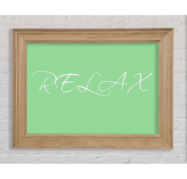 Bathroom Quote Relax Green Framed Print Bright Star Size: 29.7cm H x 42cm W on Productcaster.