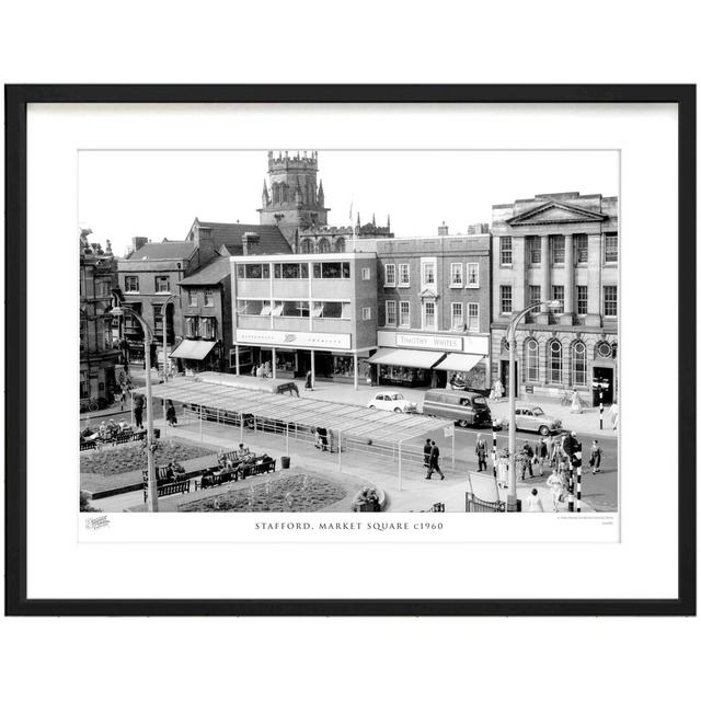 'Stafford, Market Square C1960' - Picture Frame Photograph Print on Paper The Francis Frith Collection Size: 40cm H x 50cm W x 2.3cm D on Productcaster.